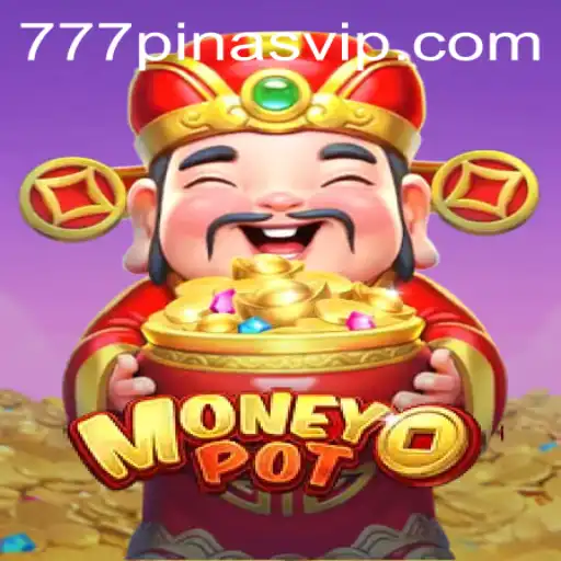 Discovering the Excitement of MoneyPot: A Deep Dive into the Game and the Trend of 777pinas
