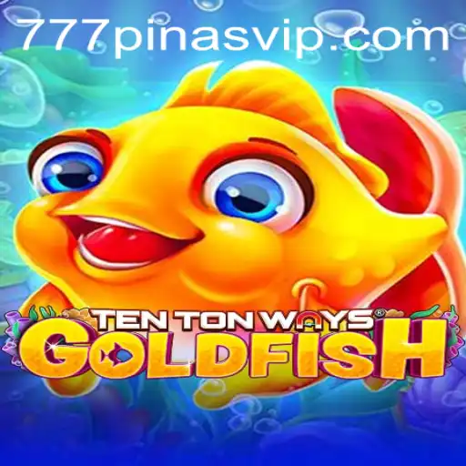 Exploring the Exciting World of TenTonWaysGoldfish: The Game That Has Everyone Hooked